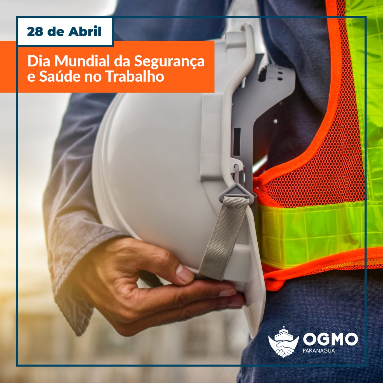 28/4 - Dia Mundial da Segurança e Saúde no Trabalho