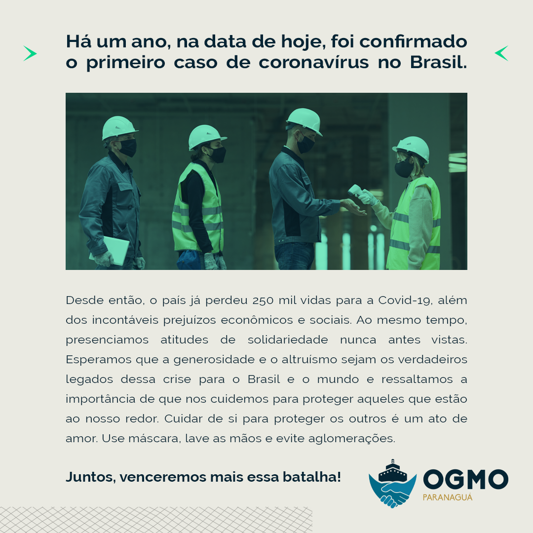 26/02 - Primeiro caso de covid-19 no Brasil completa um ano